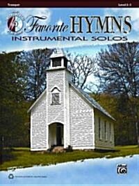 Favorite Hymns Instrumental Solos: Trumpet, Book & Online Audio (Paperback)