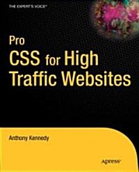 Pro CSS for High Traffic Websites (Paperback)