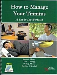 How to Manage Your Tinnitus (Paperback, Compact Disc, Spiral)