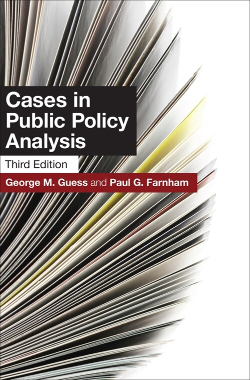 Cases in Public Policy Analysis: Third Edition (Paperback, 3)