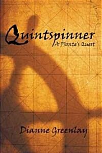 Quintspinner: A Pirates Quest (Hardcover)