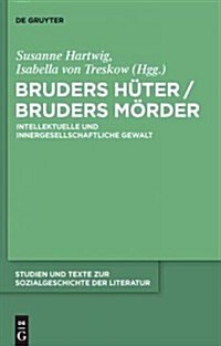 Bruders H?er / Bruders M?der (Hardcover)