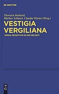 Vestigia Vergiliana (Hardcover)