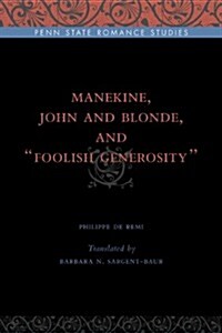 Manekine, John and Blonde, and foolish Generosity (Paperback)