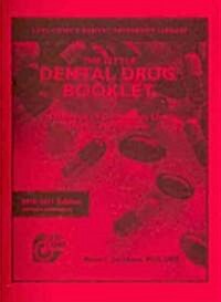 Lexi-Comps The Little Dental Drug Booklet 2010-2011 (Paperback, Revised, Annual)
