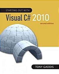 Starting Out with Visual C# 2010 (Paperback, CD-ROM, 2nd)