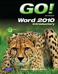 Go! with Microsoft Word 2010, Introductory [With CDROM] (Spiral)