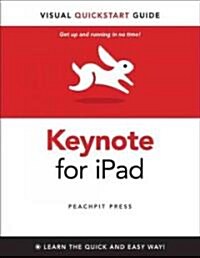 Keynote for iPad: Visual QuickStart Guide (Paperback)