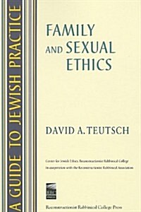 Family and Sexual Ethics (Paperback)