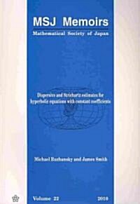Dispersive and Strichartz Estimates for Hyperbolic Equations with Constant Coefficients (Paperback)
