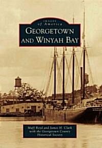 Georgetown and Winyah Bay (Paperback)