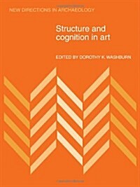 Structure and Cognition in Art (Paperback)