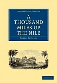 A Thousand Miles up the Nile (Paperback)