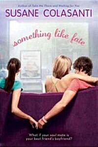 Something Like Fate (Paperback, Reprint)