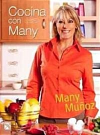 Cocina con Many / Cook with Many (Paperback)