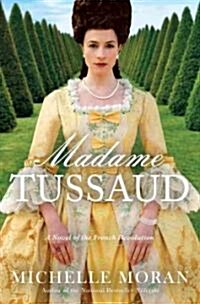 Madame Tussaud (Hardcover)