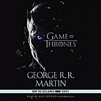 A Game of Thrones: A Song of Ice and Fire: Book One (Audio CD)