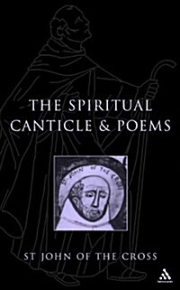 Spiritual Canticle And Poems (Paperback)