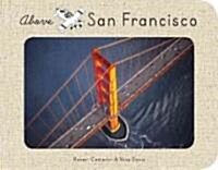 Above San Francisco (Board Books)