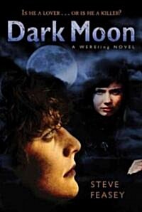 Dark Moon: A Wereling Novel (Paperback)