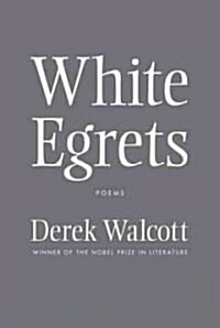 White Egrets: Poems (Paperback)