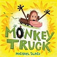 Monkey Truck: A Picture Book (Hardcover)