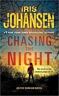 Chasing the Night: An Eve Duncan Novel (Mass Market Paperback)