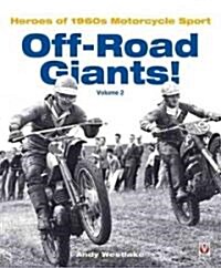 Off-road Giants! : Heroes of 1960s Motorcycle Sport (Hardcover)