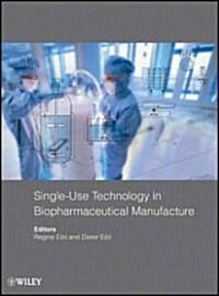 Single-Use Biopharmaceutical (Hardcover)