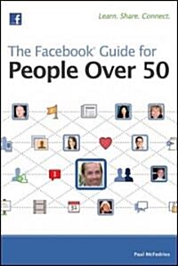 The Facebook Guide for People Over 50 (Paperback)