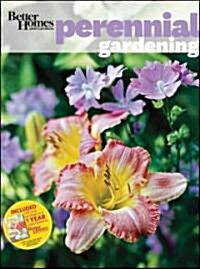 Better Homes and Gardens Perennial Gardening (Paperback)