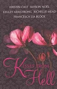 Kisses from Hell (Prebind, Reprint)