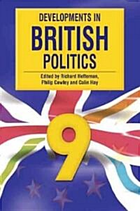 [중고] Developments in British Politics 9 (Paperback, 9 Rev ed)
