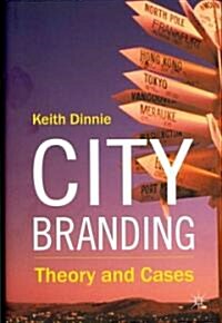 City Branding : Theory and Cases (Hardcover)
