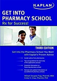 Get Into Pharmacy School (Paperback, 3rd)