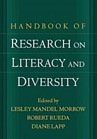 Handbook of Research on Literacy and Diversity (Paperback)
