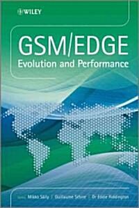 GSM/EDGE: Evolution and Performance (Hardcover)