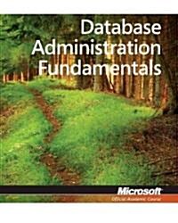 Exam 98-364 MTA Database Administration Fundamentals (Paperback)
