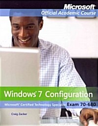 Exam 70-680: Windows 7 Configuring with Moac Labs Online Set [With Access Code] (Paperback)