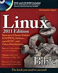 Linux Bible 2011 Edition : Boot Up to Ubuntu, Fedora, KNOPPIX, Debian, OpenSUSE, and 13 Other Distributions (Paperback)