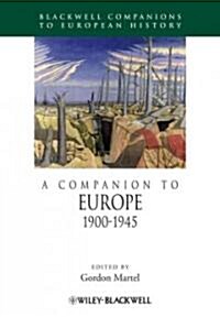 A Companion to Europe, 1900 - 1945 (Paperback, Revised)