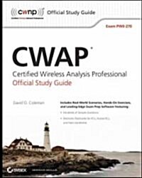 CWAP Certified Wireless Analysis Professional Official Study Guide : Exam PW0-270 (Paperback)