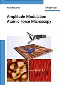 Amplitude Modulation Atomic Force Microscopy (Hardcover)
