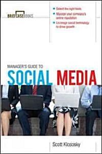 Managers Guide to Social Media (Paperback)