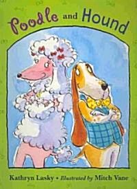 Poodle and Hound (Paperback)