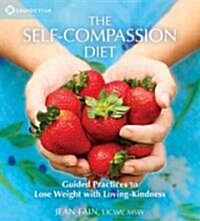 The Self-Compassion Diet (Audio CD)