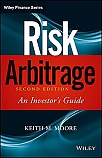 Risk Arbitrage: An Investors Guide (Hardcover, 2, Revised)