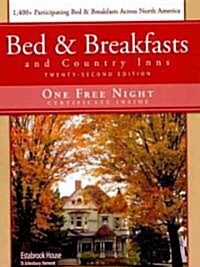 Bed & Breakfasts and Country Inns (Paperback, 22th)