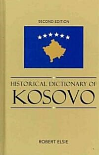 Historical Dictionary of Kosovo (Hardcover, 2)