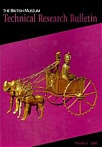 British Museum Technical Research Bulletin (Paperback, 2010)